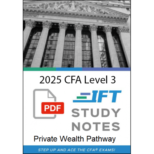cfa-level-3-2025-ift-study-notes-private-wealth-pathway